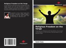 Couverture de Religious Freedom on the Verge