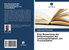 Buchcover von Eine Bewertung der Determinanten der Leistungsfähigkeit von Trockenhäfen