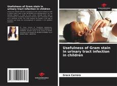 Buchcover von Usefulness of Gram stain in urinary tract infection in children