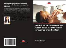 Portada del libro de Utilité de la coloration de Gram dans les infections urinaires chez l'enfant
