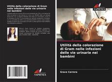 Portada del libro de Utilità della colorazione di Gram nelle infezioni delle vie urinarie nei bambini
