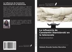 Copertina di La influencia de Constantin Stanislavski en la telenovela