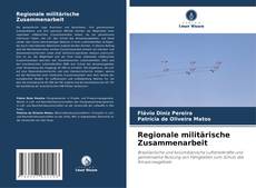 Regionale militärische Zusammenarbeit的封面