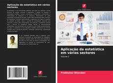 Capa do livro de Aplicação da estatística em vários sectores 