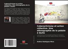 Buchcover von Cyberactivisme et action collective. Une ethnographie de la pédale à Quito