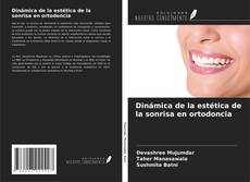 Couverture de Dinámica de la estética de la sonrisa en ortodoncia