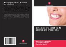 Capa do livro de Dinâmica da estética do sorriso em ortodontia 