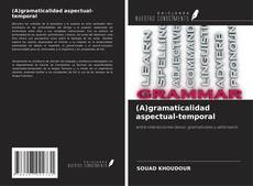 Buchcover von (A)gramaticalidad aspectual-temporal
