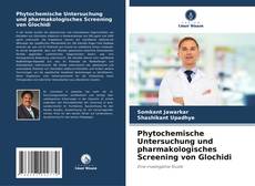 Phytochemische Untersuchung und pharmakologisches Screening von Glochidi kitap kapağı