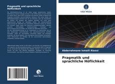 Buchcover von Pragmatik und sprachliche Höflichkeit
