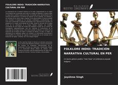 Buchcover von FOLKLORE INDIO: TRADICIÓN NARRATIVA CULTURAL EN PER