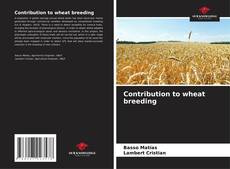 Bookcover of Contribution to wheat breeding
