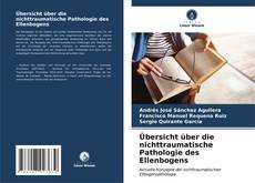 Couverture de Übersicht über die nichttraumatische Pathologie des Ellenbogens