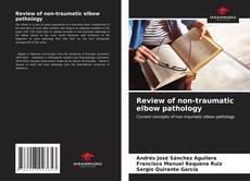 Buchcover von Review of non-traumatic elbow pathology
