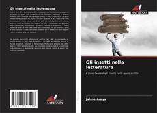 Bookcover of Gli insetti nella letteratura