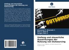 Bookcover of Umfang und steuerliche Auswirkungen der Nutzung von Outsourcing