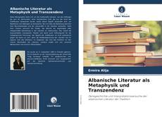 Albanische Literatur als Metaphysik und Transzendenz kitap kapağı