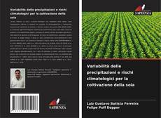 Portada del libro de Variabilità delle precipitazioni e rischi climatologici per la coltivazione della soia