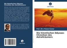 Portada del libro de Die himmlischen Odyssee-Chroniken des Astralträumers