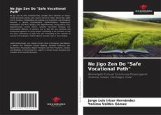 Capa do livro de Ne Jigo Zen Do "Safe Vocational Path" 