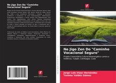 Buchcover von Ne Jigo Zen Do "Caminho Vocacional Seguro"