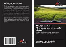 Bookcover of Ne Jigo Zen Do "Percorso professionale sicuro"
