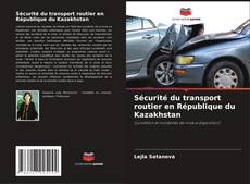 Sécurité du transport routier en République du Kazakhstan kitap kapağı