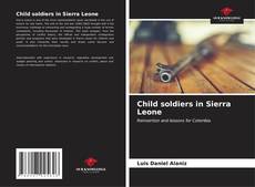 Child soldiers in Sierra Leone kitap kapağı