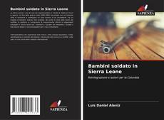 Portada del libro de Bambini soldato in Sierra Leone