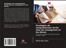 Buchcover von Stratégies de compréhension écrite chez les enseignants et les élèves