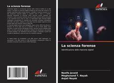 La scienza forense kitap kapağı