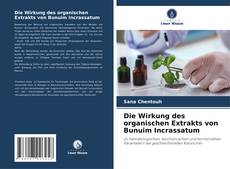 Buchcover von Die Wirkung des organischen Extrakts von Bunuim Incrassatum