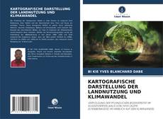 Capa do livro de KARTOGRAFISCHE DARSTELLUNG DER LANDNUTZUNG UND KLIMAWANDEL 