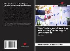 Borítókép a  The Challenges of Reading and Writing in the Digital Environment - hoz