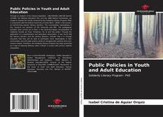 Couverture de Public Policies in Youth and Adult Education