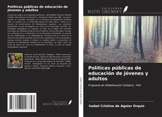 Bookcover of Políticas públicas de educación de jóvenes y adultos