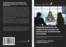 Bookcover of Empoderamiento de mujeres de grupos de autoayuda socialmente atrasados