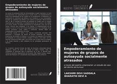 Copertina di Empoderamiento de mujeres de grupos de autoayuda socialmente atrasados