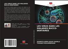 Bookcover of LES VIRUS DANS LES MALADIES BUCCO-DENTAIRES