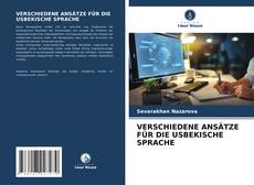 Bookcover of VERSCHIEDENE ANSÄTZE FÜR DIE USBEKISCHE SPRACHE