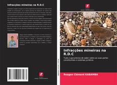 Capa do livro de Infracções mineiras na R.D.C 