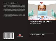 Обложка INDICATEURS DE SANTÉ