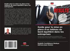 Bookcover of Guide pour la mise en place d'un tableau de bord équilibré dans les entreprises