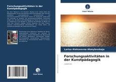 Capa do livro de Forschungsaktivitäten in der Kunstpädagogik 
