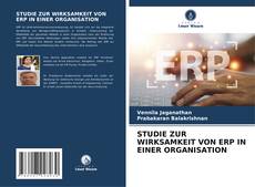 Bookcover of STUDIE ZUR WIRKSAMKEIT VON ERP IN EINER ORGANISATION