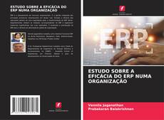 Buchcover von ESTUDO SOBRE A EFICÁCIA DO ERP NUMA ORGANIZAÇÃO