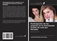 Participación de las mujeres en el movimiento Frente de Luta por Moradia kitap kapağı