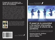 Capa do livro de El papel de la comunidad y las partes interesadas para paliar el efecto de la pandemia 