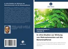 Buchcover von In vitro-Studien zur Wirkung von Makroelementen auf die Bananenpflanze