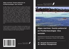 Capa do livro de Algas marinas: fuente potencial en Ficofarmacología- Una revisión 